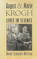 August and Marie Krogh: Lives in Science (American Physiological Society Book) 0195090993 Book Cover