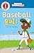 Baseball Buzz (Sports Illustrated Kids Starting Line Readers, Level 1)