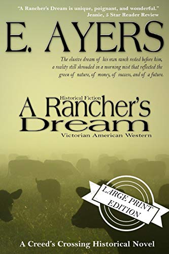 Historical Fiction: A Rancher's Dream - Victori... 1625220405 Book Cover