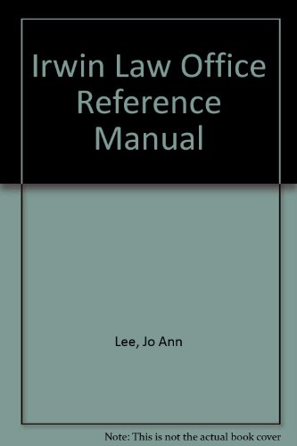 The Irwin Law Office Reference Manual