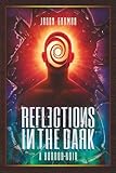 Reflections in the Dark: A Horror-Noir