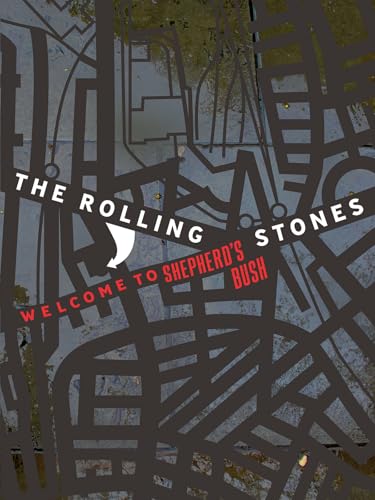 The Rolling Stones - Welcome To Shepherds Bush