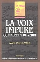 La Voix Impure Ou Macbeth de Verdi 2252028084 Book Cover