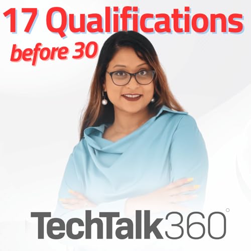 Senuri Munasinghe's CRAZY Journey to 17 Qualifications Before 30! | TechTalk360