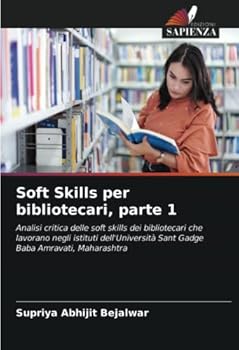 Paperback Soft Skills per bibliotecari, parte 1 [Italian] Book