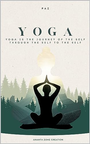 YOGA: Mindfulness Techniques And Step-by-Step Guidance On The Best-Loved Yoga Poses (With Pictures) (English Edition)