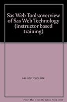 Sas Web Tools:overview of Sas Web Technology 1580255817 Book Cover