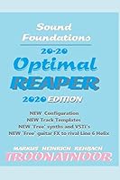 Sound Foundations Optimal Reaper: 2017 troonatnoor edition 1520771290 Book Cover