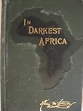 In Darkest Africa, 2 Volume Set