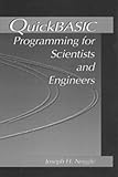 QuickBASIC Programming for Scientists and Engineers