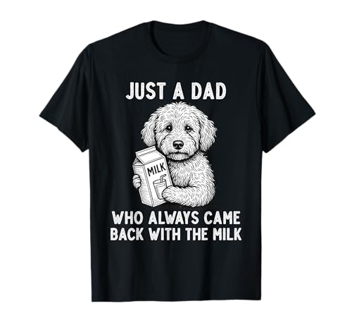 Goldendoodle Dad Milk Joke Día del Padre Amante de los perros Camiseta