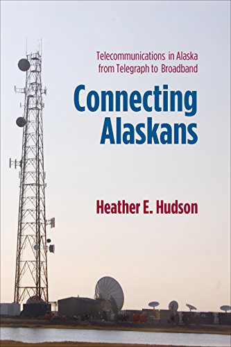 Télécharger Connecting Alaskans: Telecommunications in Alaska from Telegraph to Broadband (English Edition) Livre eBook France