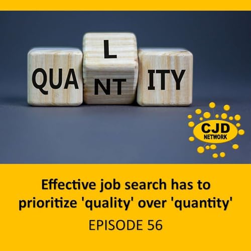 Effective job search has to prioritize 'quality' over 'quantity' -- #MotivatingMondays Episode 56