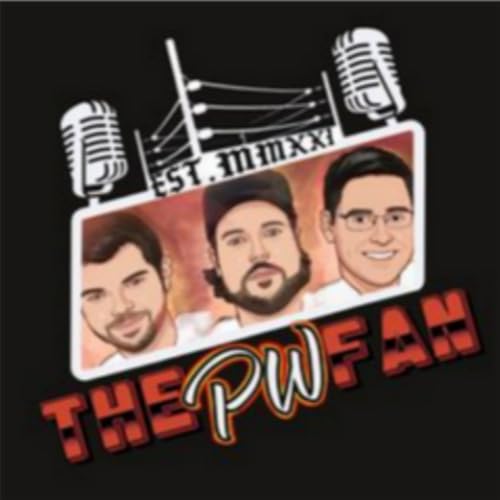 The PW Fan Podcast: Episode 184 Forbidden Danger! cover art