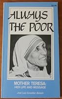 Mother Theresa: Always the Poor 0892431342 Book Cover