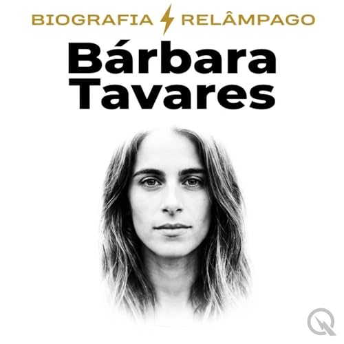 B&aacute;rbara Tavares - Biografia Rel&acirc;mpago cover art