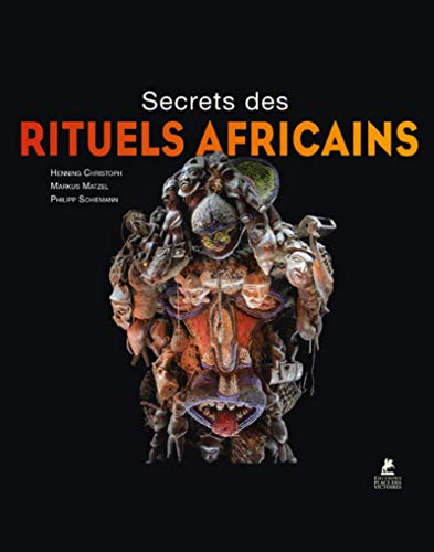 Télécharger Secrets des rituels africains PDF Ebook En Ligne
