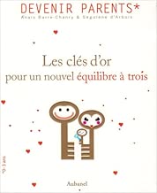 Download Les clés d'or pour un nouvel équilibre à trois : Ou le triangle des Bermudes PDF