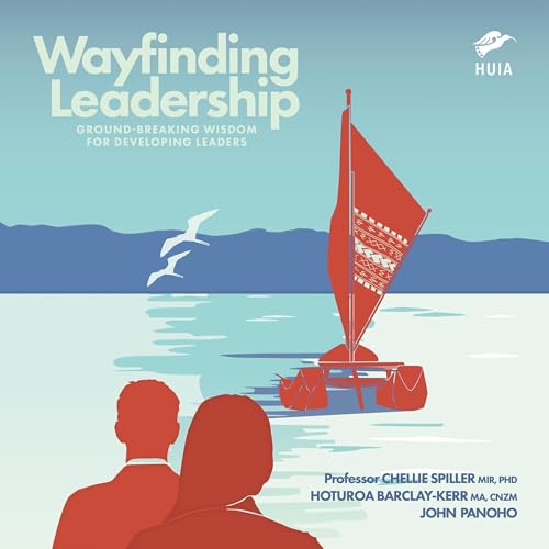 Wayfinding Leadership Audiolibro Por Dr Chellie Spiller, John Panoho, Hoturoa Barclay-Kerr arte de portada