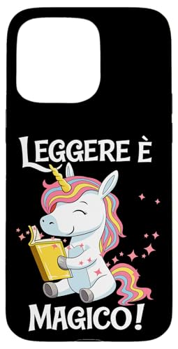 Leggere E Magico Unicorno Lettura Italiano Bambini �X�}�z�P�[�X iPhone 15 Pro Max �p