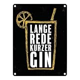 Ausrichtung: vertikal trendaffe - Metallschild mit Gin Tonic Motiv und Spruch: Lange Rede kurzer Gin