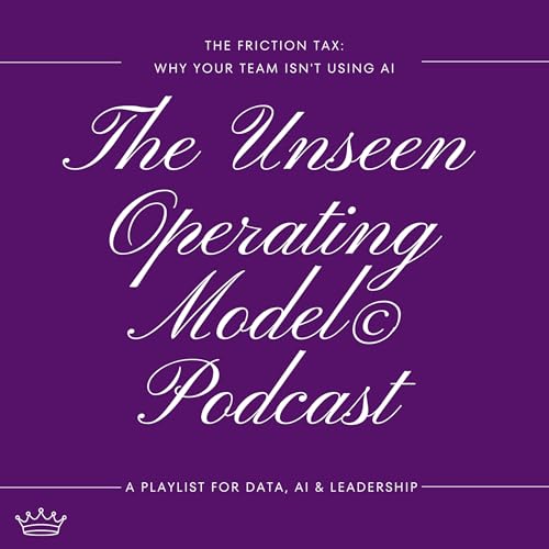 S1 E1 - The Friction Tax - Why your team isn't using AI