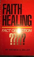 Faith Healing B000FVCL74 Book Cover