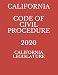 CALIFORNIA CODE OF CIVIL PROCEDURE 2020