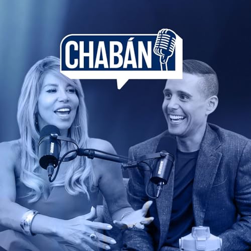 82: Alejandro Chab&aacute;n & Roxana Garc&iacute;a - &iquest;C&oacute;mo aprender a dejar ir? | CHAB&Aacute;N Podcast