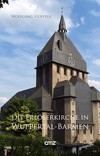 Preisvergleich Produktbild Die Erlöserkirche in Wuppertal-Barmen