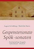 Die Gespenstersonate - Spök-sonaten: Zweisprachige Ausgabe: Schwed. /Dt.