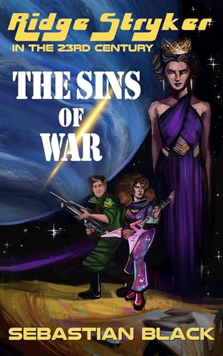 Ridge Stryker in the 23rd Century: The Sins of War
