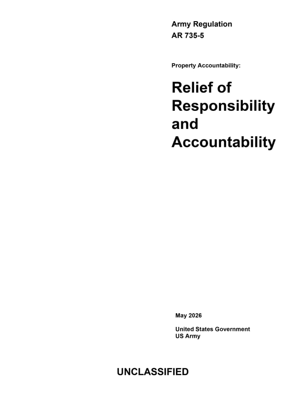 Army Regulation AR 735-5 Property Accountability: Relief of Responsibility and Accountability May 2026