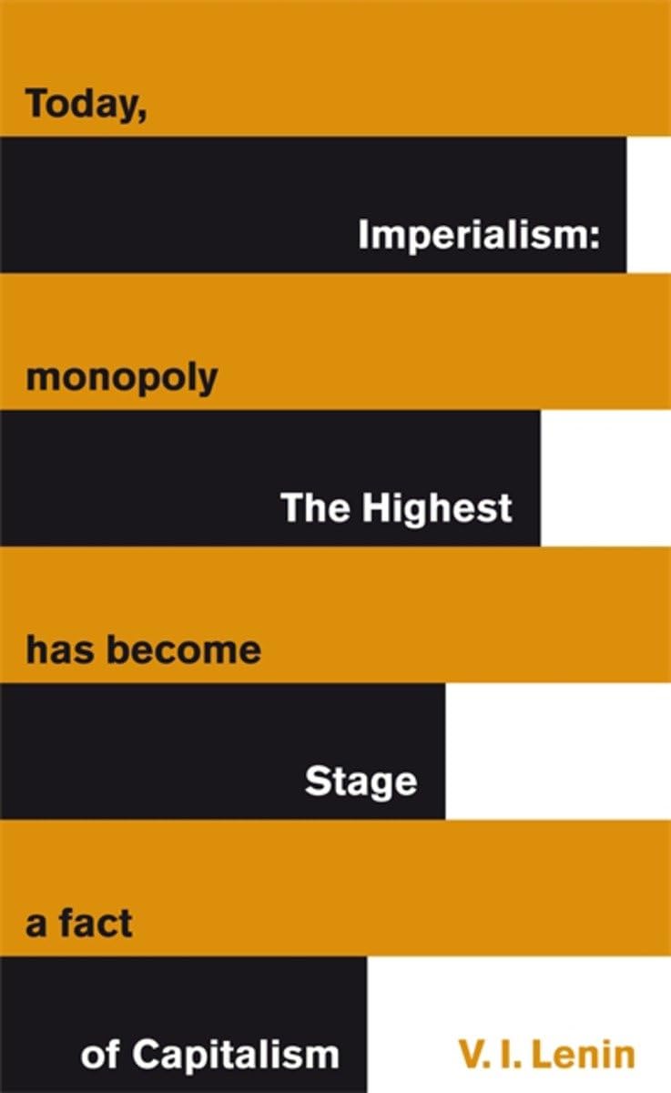 Imperialism: The Highest Stage of Capitalism (Penguin Great Ideas), Lenin,.