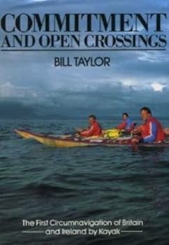 Hardcover Commitment & Open Crossing: The First Circumnavigation of Britain & Ireland Book