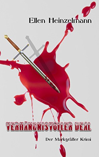 Verhängnisvoller Deal: Der Markgräfler Krimi (German Edition)