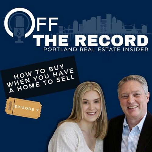 How To Buy When You Have A Home To Sell Podcast Por  arte de portada