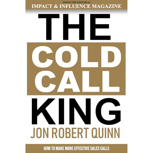 The Cold Call King by Jon Robert Quinn episode artwork