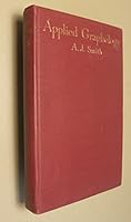 Applied graphology;: A textbook on character analysis from handwriting for the practical use of the expert, the student, and the layman, arranged in ... illustrated with over 300 specimens, B000856KSI Book Cover