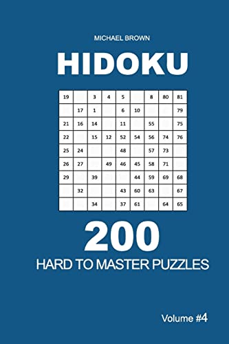 Hidoku - 200 Hard to Master Puzzles 9x9 (Volume 4)