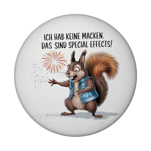 Hab Keine Macken Magnet mit verrücktem Eichhörnchen Lustiger Kühlschrank-Magnet für humorvolle Dekoration
