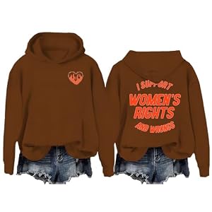 HUIFUAO I Support Women’s Rights and Wrongs Hoodies voor Vrouwen Oversized Sweatshirts voor Vrouwen Plus Size Womens Pullover Lange Mouw Tops, A01 Koffie, S