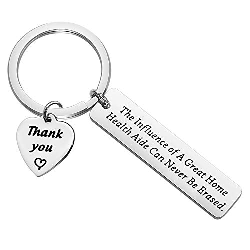 FEELMEM Home Health Aide Gifts HHA Gifts Nurse Gifts The Influence of A Great Home Health Aide Can Never Be Erased Keychain Thank You Gift for Nurse Practitioner Nurses Aide (Silver)