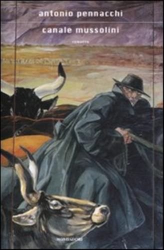 CANALE MUSSOLINI ROMANZO NUOVO