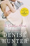 The Goodbye Bride (A Summer Harbor Novel Book 2) (English Edition) The Goodbye Bride (A Summer Harbor Novel Book 2) (English Edition)
