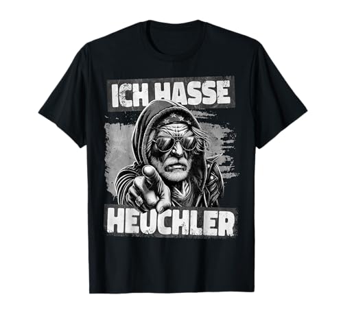 Ich hasse Heuchler - Lustiger Spruch T-Shirt