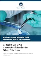 Bioaktive und nanostrukturierte Oberflächen (German Edition) 6209003133 Book Cover