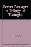 Secret Passage: A Trilogy of Thought 0533068851 Book Cover