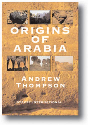 The Origins Of Arabia