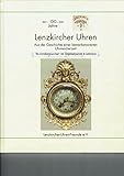 lenzkirch uhren  Lenzkircher Uhren - aus der Geschichte einer bemerkenswerten Uhrmacherzeit